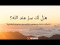 lirik lagu Nasyid Hal laka sirrun indallah , هل لك سر عند الله، Misyari rasyid,