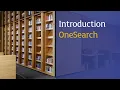 Introduction to OneSearch