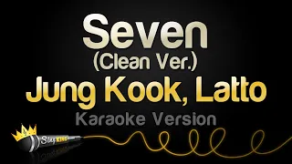Jung Kook Latto Seven Karaoke Version Clean Ver 