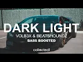 VOLB3X \u0026 Beatshoundz - Dark Light 🔊 [Bass Boosted]
