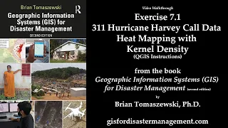Exercise 7-1 311 Hurricane Harvey Call Data Heat Mapping with Kernel Density QGIS Walkthrough