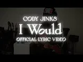 Cody Jinks - I Would (Official Lyric Video)