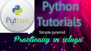 Simple pyramid coding in python Python tutorials in telugu