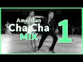 Download Lagu AMERICAN CHA CHA MUSIC MIX | #1