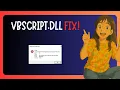 How To FIX Vbscript dll Missing in Windows 11