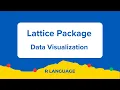 Lattice Package in R language