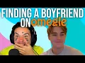 FINDING A BOYFRIEND ON OMEGLE PART 2