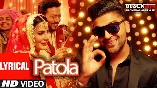 Payola lyrical New song video Guru Randhwa  movie Black mail 2018