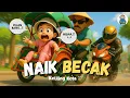 Lagu Riding a Pedicab 🚲🎶 | Fun \u0026 Educational Indonesian Kids Song | Transportation Song for Children