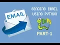 Sending Email using Python Part-1