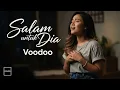 Download Lagu Salam Untuk Dia - Voodoo Cover Female Voice