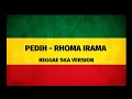 Download Lagu Pedih - Rhoma Irama | Reggae SKA Version 🎵