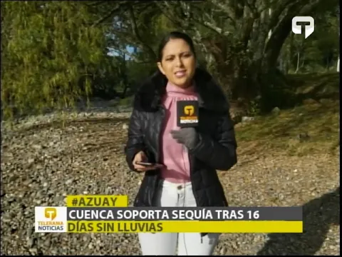 Cuenca soporta sequía tras 16 días sin lluvias