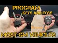 Program keys and key fobs on most GM cars