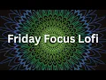 Friday Focus Lofi Coffee Shop Beats to Finish Strong Ease Into the Weekend NO ADS
