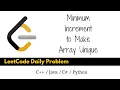 Minimum Increment to Make Array Unique LeetCode C Python codercodesofficial