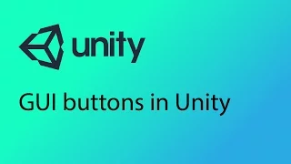 Unity Tutorial 27 - GUI Buttons