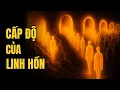 Download Lagu 7 Cõi Giới - Linh Hồn Bạn Thuộc Về Cõi Nào Trong 7 Tầng Tiến Hóa?