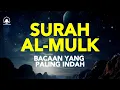 Download Lagu 🌹 Surah Al-Mulk | Bacaan yang Menyentuh Hati dan Menenangkan Jiwa