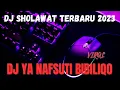 Download Lagu DJ SHOLAWAT TERBARU 2023 || DJ YANAFSUTI BIBILIQO FULL BASS #djtiktok2022 #djsholawat