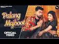 Download Lagu Palang Majboot ( Official Music Video) Gori Nagori Punit Choudhary Farista | DJ Haryanvi Song