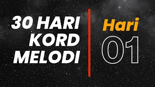 Download 30 HARI BELAJAR KORD MELODI - HARI 01 (Chord Am \u0026 Pentatonic Am) MP3
