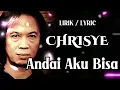 Chrisye - Andai Aku Bisa || lirik lagu