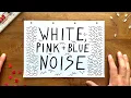 Designing a white pink blue noise generator from scratch