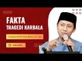 Download Lagu FAKTA SEBENARNYA TRAGEDI KARBALA, Nasehat Ustadz Ammi Nur Baits, ST., BA #ustadzamminurbaits