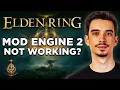 Mod Engine 2 Elden Ring Not Working How To Fix It 2026 - Step by Step Tutorial