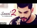 Lagu Sawal 2: Sangram Hanjra (Full Audio Song) Jassi Bros | Vinder Nathumajra | Latest Punjabi Songs 2018