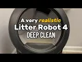 Deep Cleaning the Litter Robot 4 very gross edition