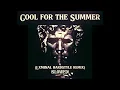Lagu Cool for the Summer (hardstyle remix + SLOWED)