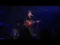 Joshua Radin - My My Love live @ Union Chapel
