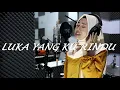 Download Lagu MAHEN - LUKA YANG KU RINDU (COVER BY) ELFA DAWANA