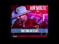 Jon Wolfe - That Girl In Texas (Live at Floore's)