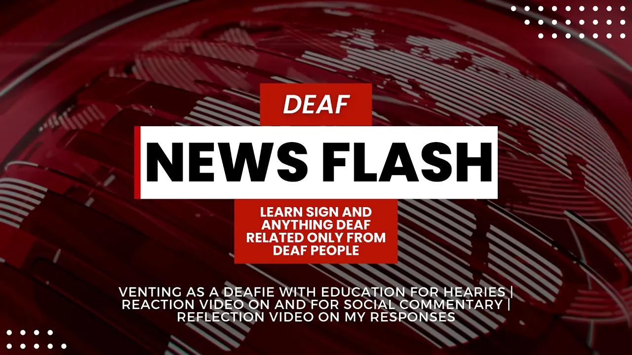 I Don't Trust MernieAnne83, Missgnomers, Katherine Timpf: Deaf Know More Than Hearing About Deafness