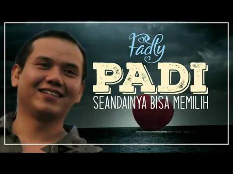 Download MP3 Seandainya Bisa Memilih - PADI