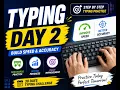 Day 2 Typing Practice Build Speed Accuracy Fast