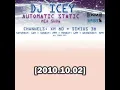 DJ Icey - Automatic Static [2010.10.02]