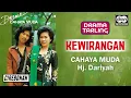 Lagu H. Dariyah - Kewirangan | Drama Cahaya Muda | Official Audio