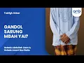 Lagu Gandol Sarung Mbah Yai? | Ustadz Ammi Nur Baits
