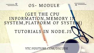 OS MODULE IN NODE JS Get system information using node get cpu memory os platform in node part-15