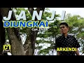 Lagu Kerinci Terbaru 2020 JANJI DIUNGKAI Cover ARKENDI (Music Video)MV