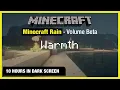 Minecraft Rain Warmth Minecraft Music 10 Hours in Dark Screen