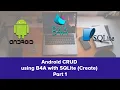Android CRUD using B4A with SQLite Create - Part 1