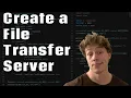 Creating a File Transfer Server in Python