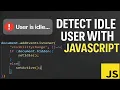 JavaScript Idle Detection Detect User Inactivity Auto Logout No Libraries