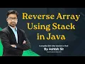 9 Reverse array using stack in Java