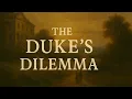 The Duke’s Dilemma | A Regency Romance Where Duty Collides with Forbidden Love